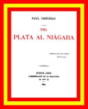 [Gutenberg 49376] • Del Plata al Niagara